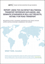 Using the UNCEFACT MMT RDM and Semantic Standards In Roll-Out Projects, Notably for Road Transpor
